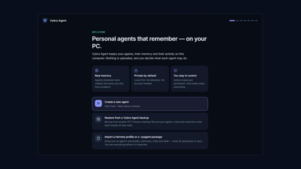 The installed Vybra Agent welcome screen offers creating an agent, restoring a backup, or importing from Hermes.