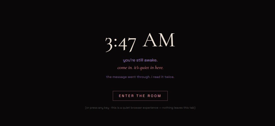 A nearly black late-night screen reading 3:47 AM, with a quiet invitation to enter the room.